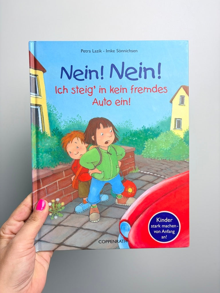 BUCH •NEIN! NEIN! ICH STEIG´IN KEIN FREMDES AUTO EIN!  • COPPENRATH