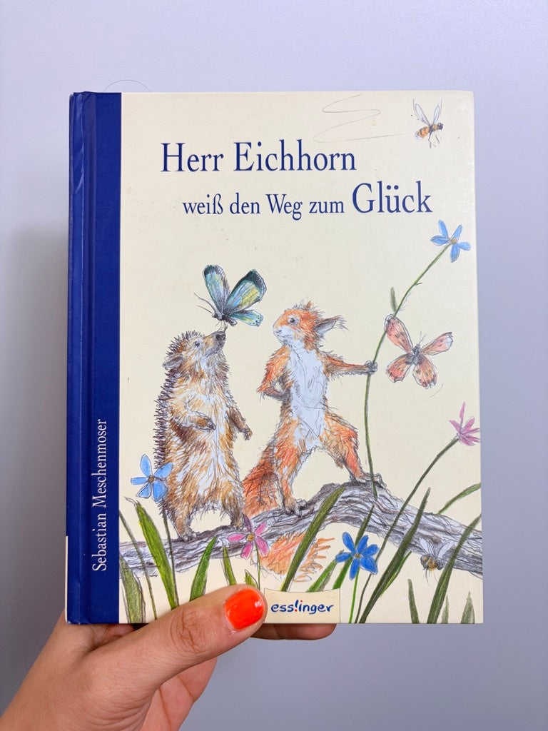 BUCH •HERR EICHHORN WEIß DEN WEG ZUM GLÜCK • ESSLINGER