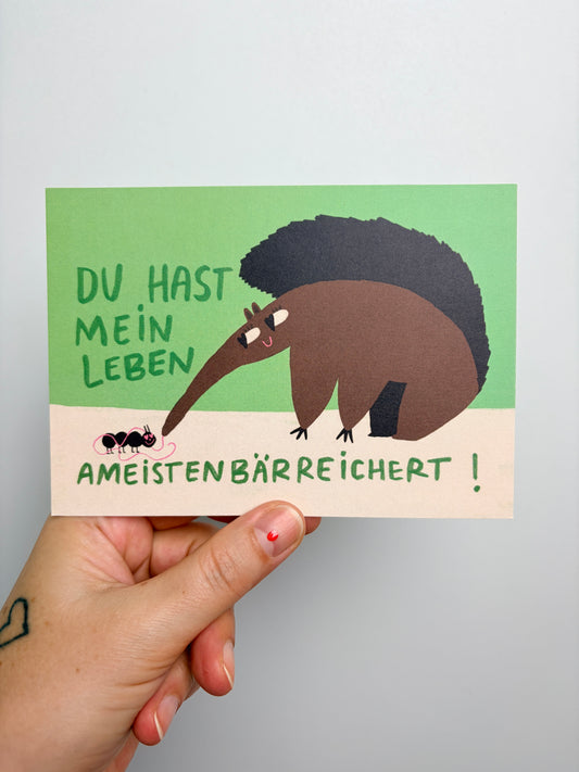 DU HAST MEIN LEBEN AMEISTENBÄRREICHERT! • POSTKARTE