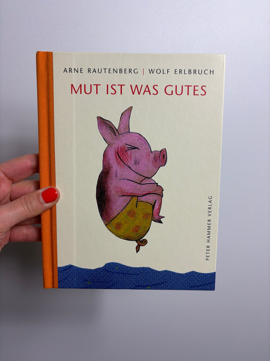 BUCH • MUT IST WAS GUTES • PETER HAMMER VERLAG