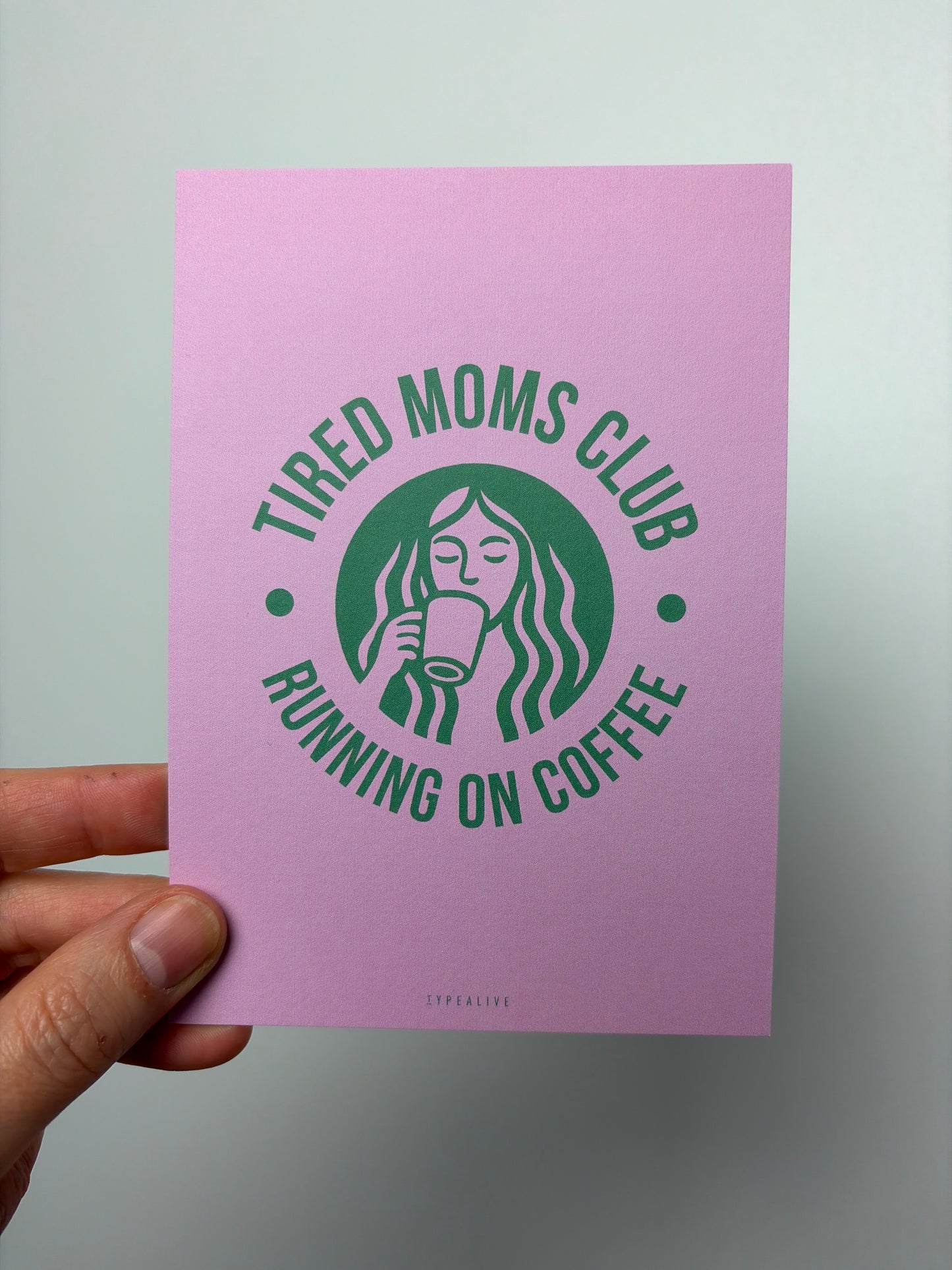 POSTKARTE • TIRED MOMS