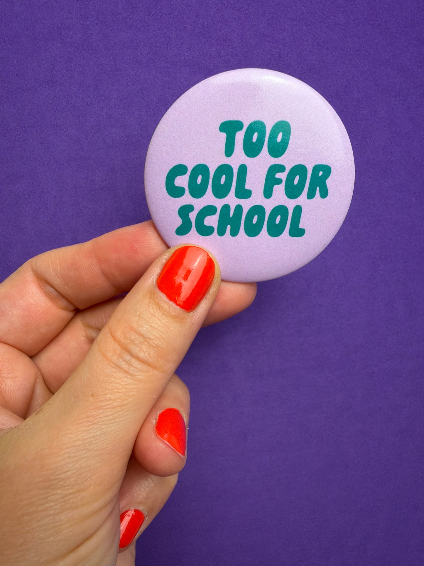 BUTTON • TOO COOL FOR SCHOOL • FLIEDER GRÜN