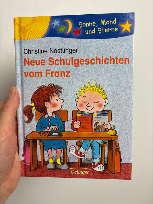 Neue Schulgeschichten vom Franz