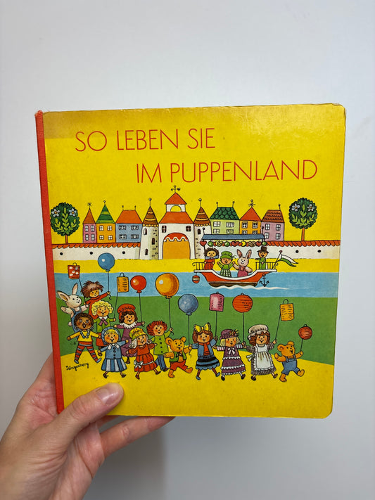 So leben sie im Puppenland • true vintage