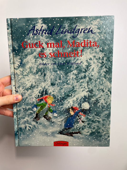 Guck mal, Madita, es schneit! • Astrid Lindgren • oetinger