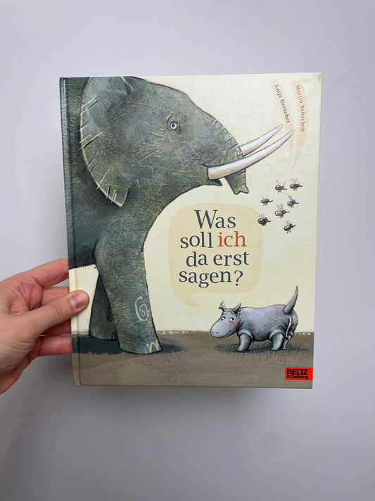 Was soll ich da erst sagen? • beltz & gelberg