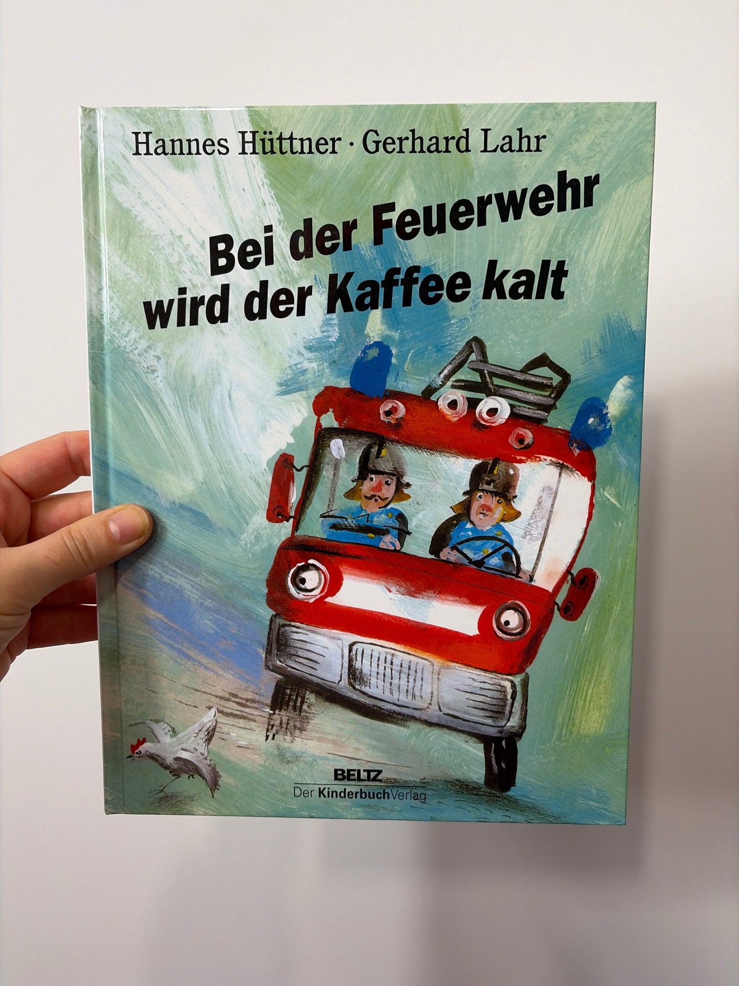BUCH • BEI DER FEUERWEHR WIRD DER KAFFEE KALT • BELTZ
