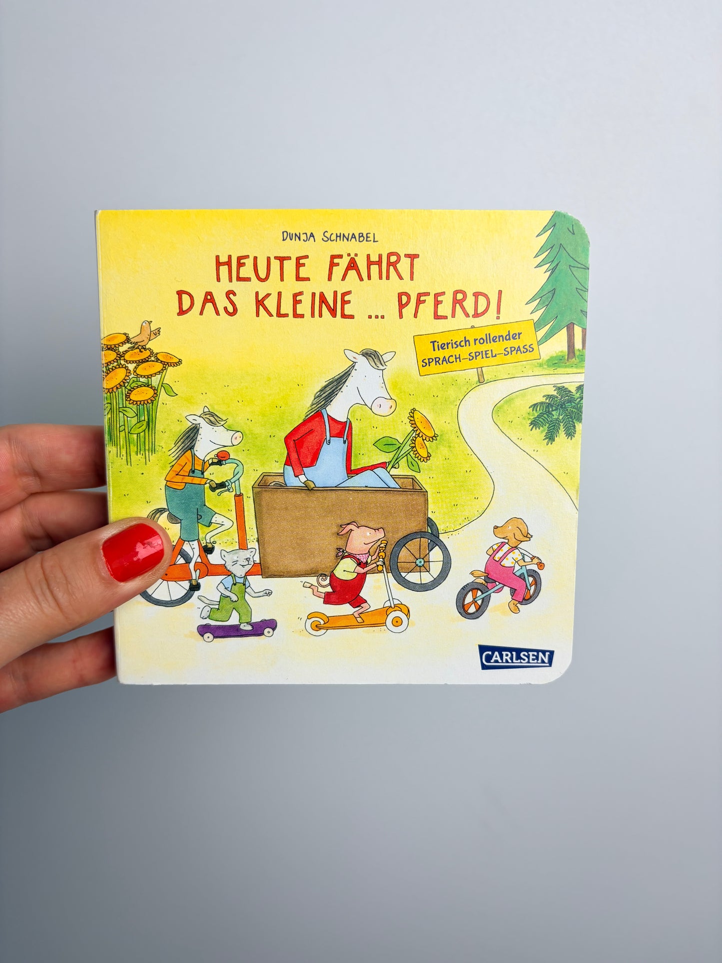 PAPPBUCH • HEUTE FÄHRT DAS KLEINE...PFERD! • CARLSEN